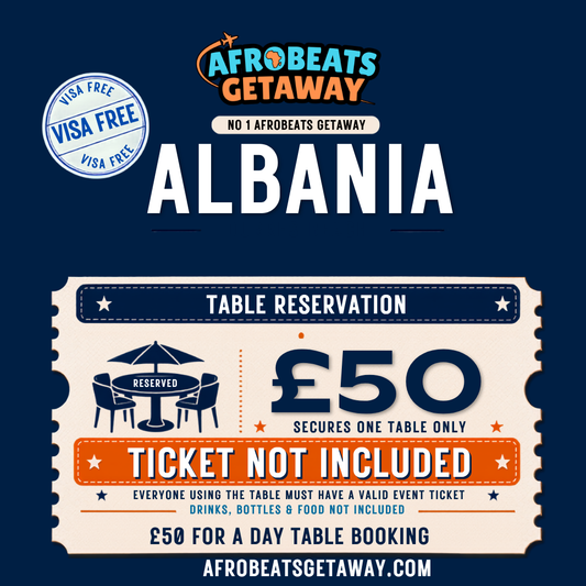 Afrobeats Getaway 2027 – Table Reservation