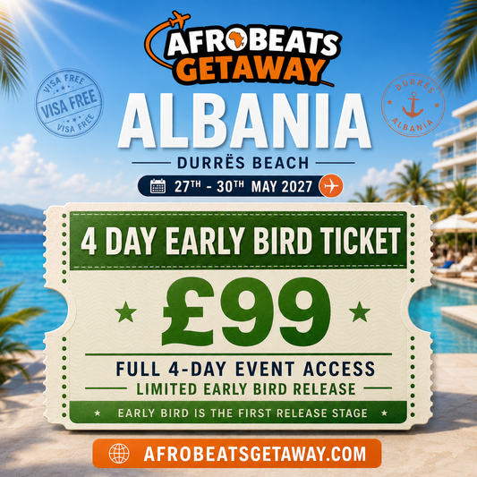 Afrobeats Getaway 2027 – Tickets and Hotel Package.